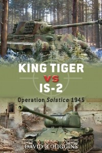 Книга King Tiger vs IS-2: Operation Solstice 1945