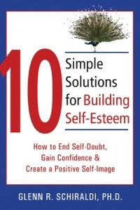 Книга 10 Simple Solutions for Building Self-Esteem