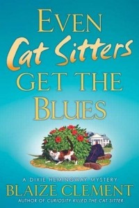 Книга Even Cat Sitters Get the Blues