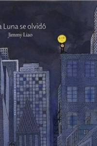 Книга La Luna se olvido