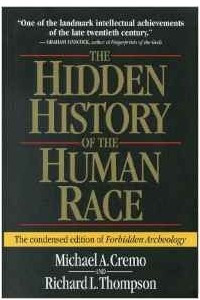 Книга The Hidden History of the Human Race: The Condensed Edition of 