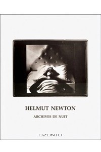Helmut Newton: Archives de nuit