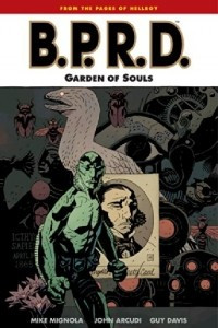 Книга B.P.R.D. Vol. 7: Garden of Souls