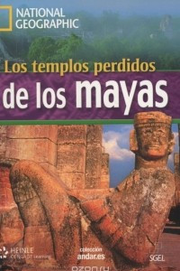 Книга Los templos perdidos: De los mayas: Level B1 (+ DVD)