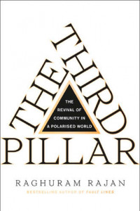 Книга The Third Pillar: How Markets and the State are Leaving Communities Behind