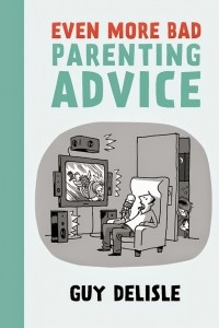 Книга Even More Bad Parenting Advice
