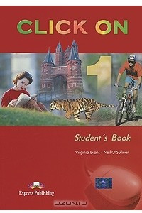 Книга Click On 1: Student's Book