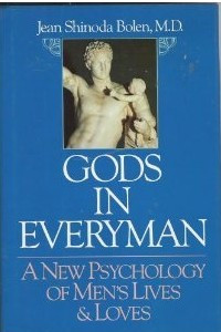 Книга Gods in Everyman: A New Psychology of Men's Lives and Loves