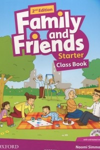 Книга Family and Friends: Starter: Class Book