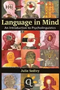 Книга Language in Mind: An Introduction to Psycholinguistics
