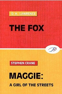 Книга The Fox. Maggie: A Girl Of The Streets