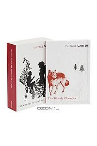 Книга Jacob & Wilhelm Grimm. The Complete Fairy Tales. Angela Carter. The Bloody Chamber