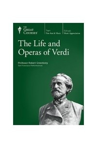 Книга The Life and Operas of Verdi