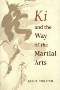Книга Ki and the Way of the Martial Arts