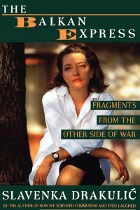 Книга The Balkan Express: Fragments from the Other Side of War