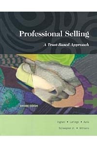 Книга Professional Selling: A Trust-Based Approach