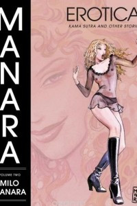Книга The Manara Erotica Volume 2: Kama Sutra and Other Stories