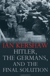 Книга Hitler, the Germans, and the Final Solution