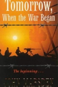 Книга Tomorrow When The War Began