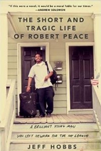 Книга The Short and Tragic Life of Robert Peace: A Brilliant Young Man Who Left Newark for the Ivy League