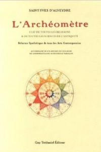 Книга L'Archeometre : Clef de toutes les religions et de toutes les sciences de l'Antiquite