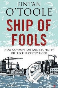 Книга Ship of Fools: How Stupidity and Corruption Sank the Celtic Tiger