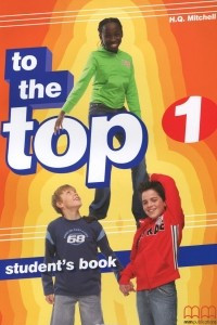 Книга To the Top 1: Student's Book