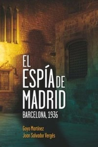 Книга El espia de Madrid, Barcelona 1936