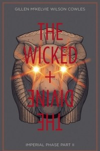 Книга The Wicked + The Divine, Vol. 6: Imperial Phase, Part II