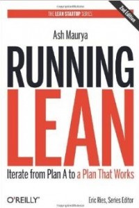 Книга Running Lean: Iterate from Plan A to a Plan That Works (Lean (O'Reilly))