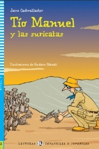 Книга Tio Manuel y las suricatas (A1)