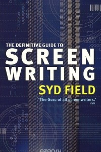 Книга The Definitive Guide to Screen Writing