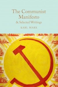 Книга The Communist Manifesto: & Selected Writings