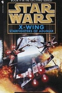 Книга Starfighters of Adumar (Star Wars: X-Wing #9)