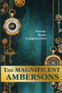 Книга The Magnificent Ambersons = Великолепные Эмберсоны: на англ.яз