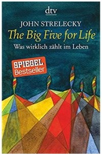 Книга The Big Five for Life: Was wirklich zahlt im Leben