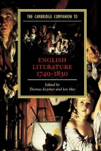 Книга The Cambridge Companion to English Literature, 1740–1830