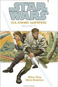 Книга When They Were Brothers (Star Wars: Clone Wars, Vol. 7)