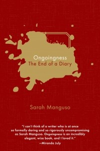 Книга Ongoingness: The End of a Diary