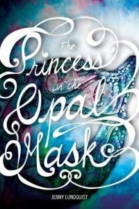 Книга The Princess in the Opal Mask