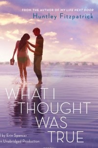 Книга What I Thought Was True