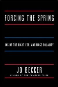Книга Forcing the Spring: Inside the Fight for Marriage Equality