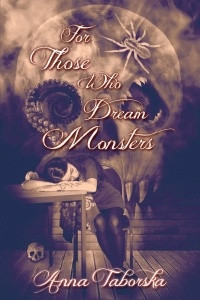 Книга For Those Who Dream Monsters