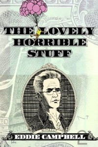 Книга The Lovely Horrible Stuff