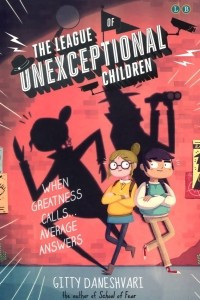 Книга The League of Unexceptional Children