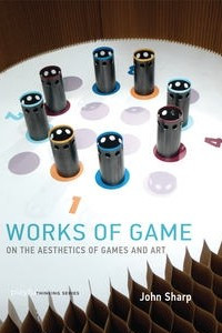 Книга Works of Game: On the Aesthetics of Games and Art