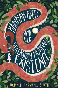 Книга Hannah Green and Her Unfeasibly Mundane Existence