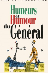 Книга Humeurs et humour du General