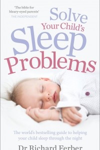 Книга Solve Your Child's Sleep Problems