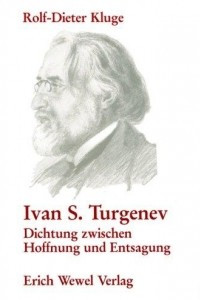 Книга Ivan S. Turgenev. Dichtung zwischen Hoffnung und Entsagung